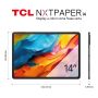 TCL NXTPAPER 14 Mediatek 256 GB 36,3 cm (14.3") 8 GB Wi-Fi 5 (802.11ac) Android 14 Grigio